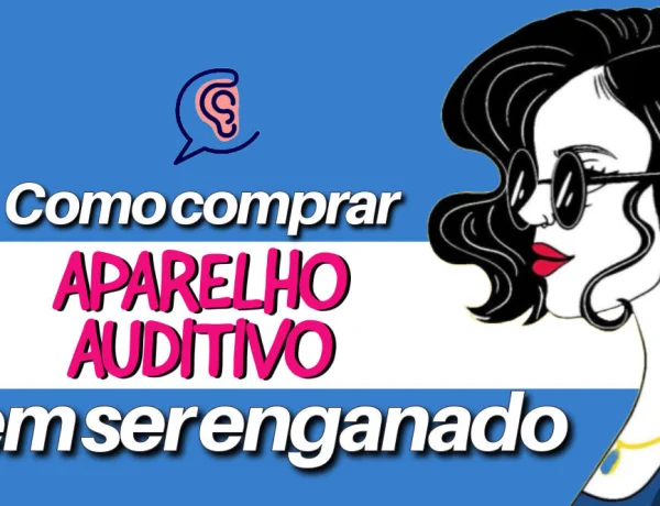 aparelho auditivo quanto custa como comprar onde comprar com segurança