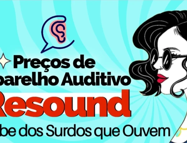 preço de aparelho auditivo resound