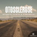 quanto custa a cirurgia da otosclerose