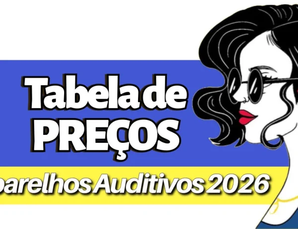 tabela de preços de aparelhos auditivos 2026