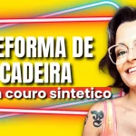 reforma de cadeira antes e depois